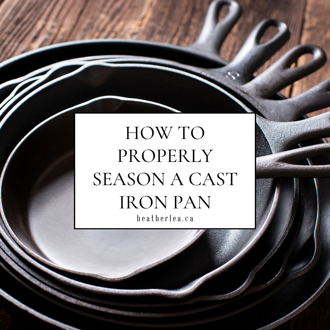 How to properly season a cast iron pan